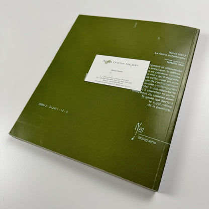 Hervé Half. Le faune polymorphe. Natalie Mei. Neo, Paris, 2004
