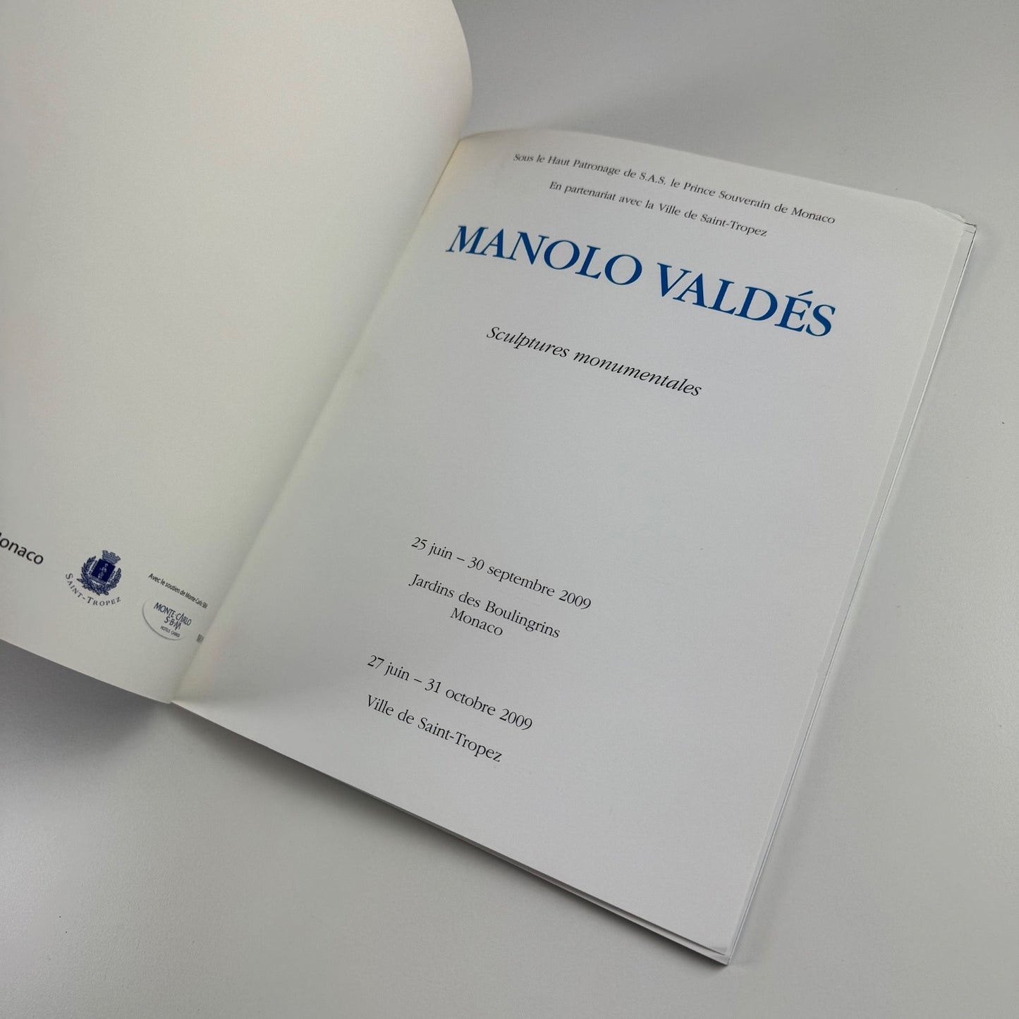 Manolo Valdés. Sculptures monumentales Marlborough Monaco/Saint Tropez, 2009