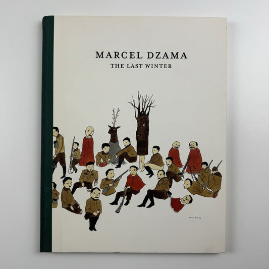 Marcel Dzama. The Last Winter | Timothy Taylor Gallery catalogue, 2004