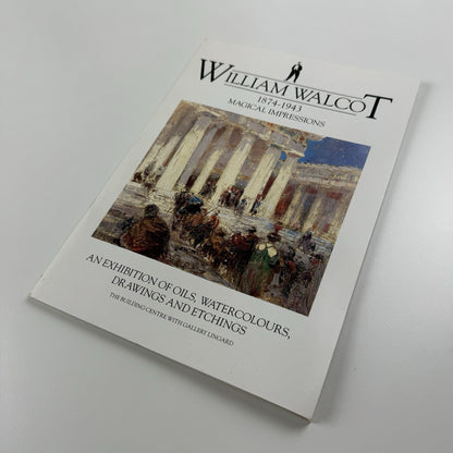 William Walcot 1874-1943. Magical Impressions | Gallery Lingard exhibition catalogue, 1990