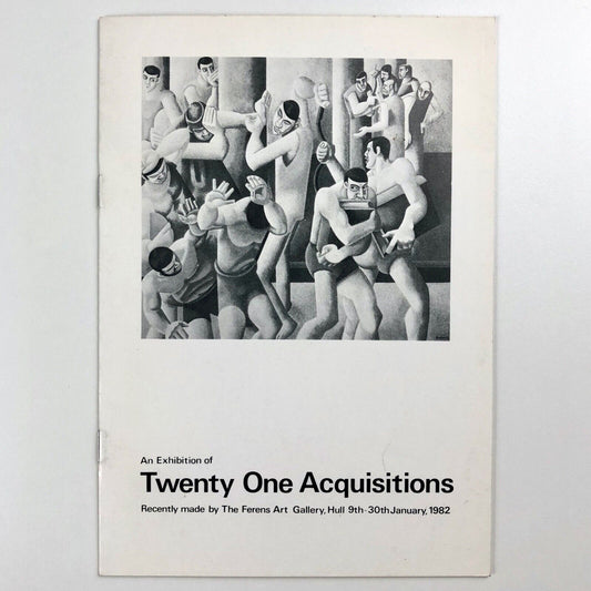 Twenty One Acquisitions The Ferens Art Gallery Hull | 1982
