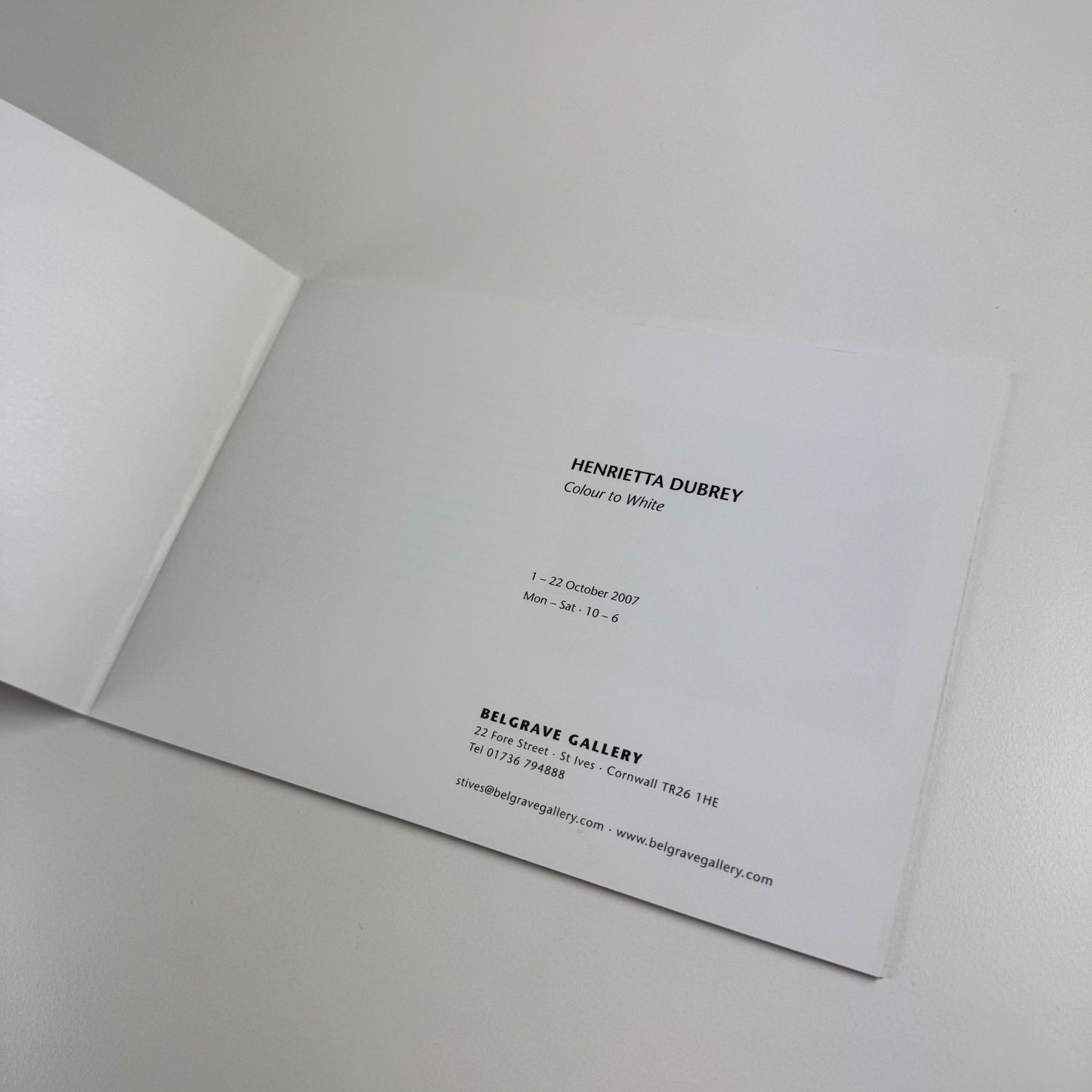 Henrietta Dubrey. Colour to White | Belgrave Gallery, St Ives 2007