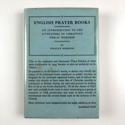 English Prayer Books: An Introduction to the literature of Christian public worship by Stanley Morison | Cambridge University Press, 1949 3rd edition