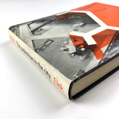 The pedestrian in the city. Architects' Year Book XI, 1965 edited by David Lewis