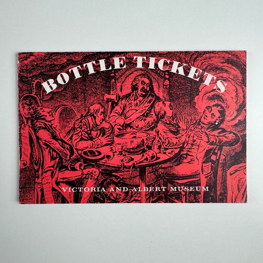 Bottle Tickets. Victoria and Albert Museum. Small Picture Book, No. 44