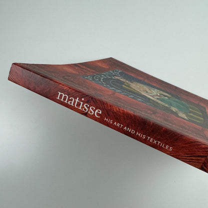 Matisse his art and his textiles. The Fabric of Dreams | Royal Academy, 2005 PB