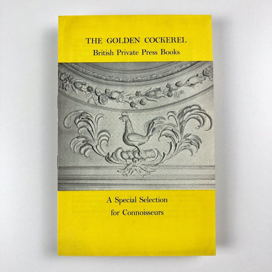 The Golden Cockerel | British Private Press Books | A Special Selection for Connoisseurs, 1958