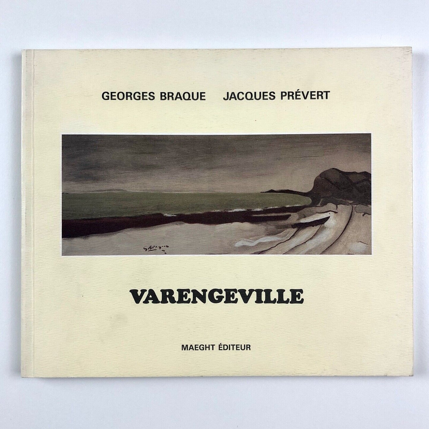 Varengeville – George Braque, Jacques Prévert | Maeght Éditeur, 1995