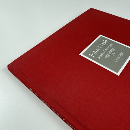 John Nash Newly Discovered Engravings & Drawings by Jeremy Greenwood | The Wood Lea Press, 2020