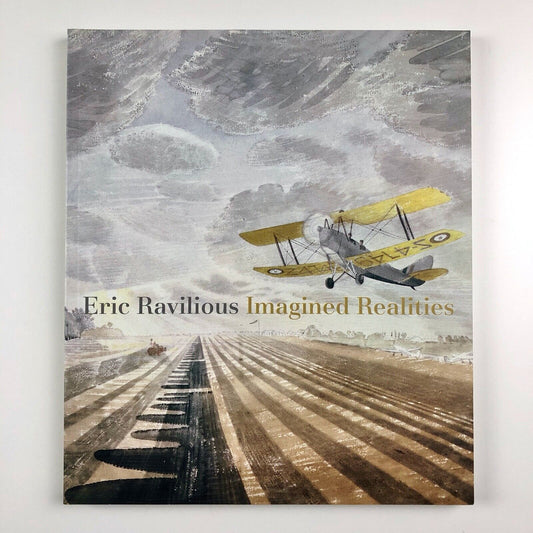 Eric Ravilious Imagined Realities by Alan Powers | Imperial War Museum, London, 2003