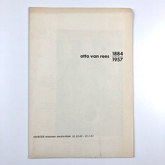 Otto Van Rees 1884–1957 | Stedelijk Museum fold-out leaflet | Cat. no. 252, 1961