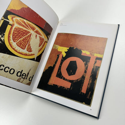 Mimmo Rotella. Early Works 1954-1967 | Ben Brown Gallery, London, 2007