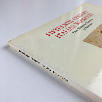 Fifteenth Century Italian Woodcuts exhibition catalogue | Longo Publishers, 1989