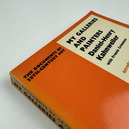The Documents of 20th-Century Art: My Galleries and Painters | Daniel-Henry Kahnweiler with Francis Crémieux | Thames & Hudson, 1971