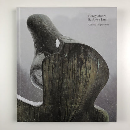Henry Moore – Back to a Land | Yorkshire Sculpture Park, 2016