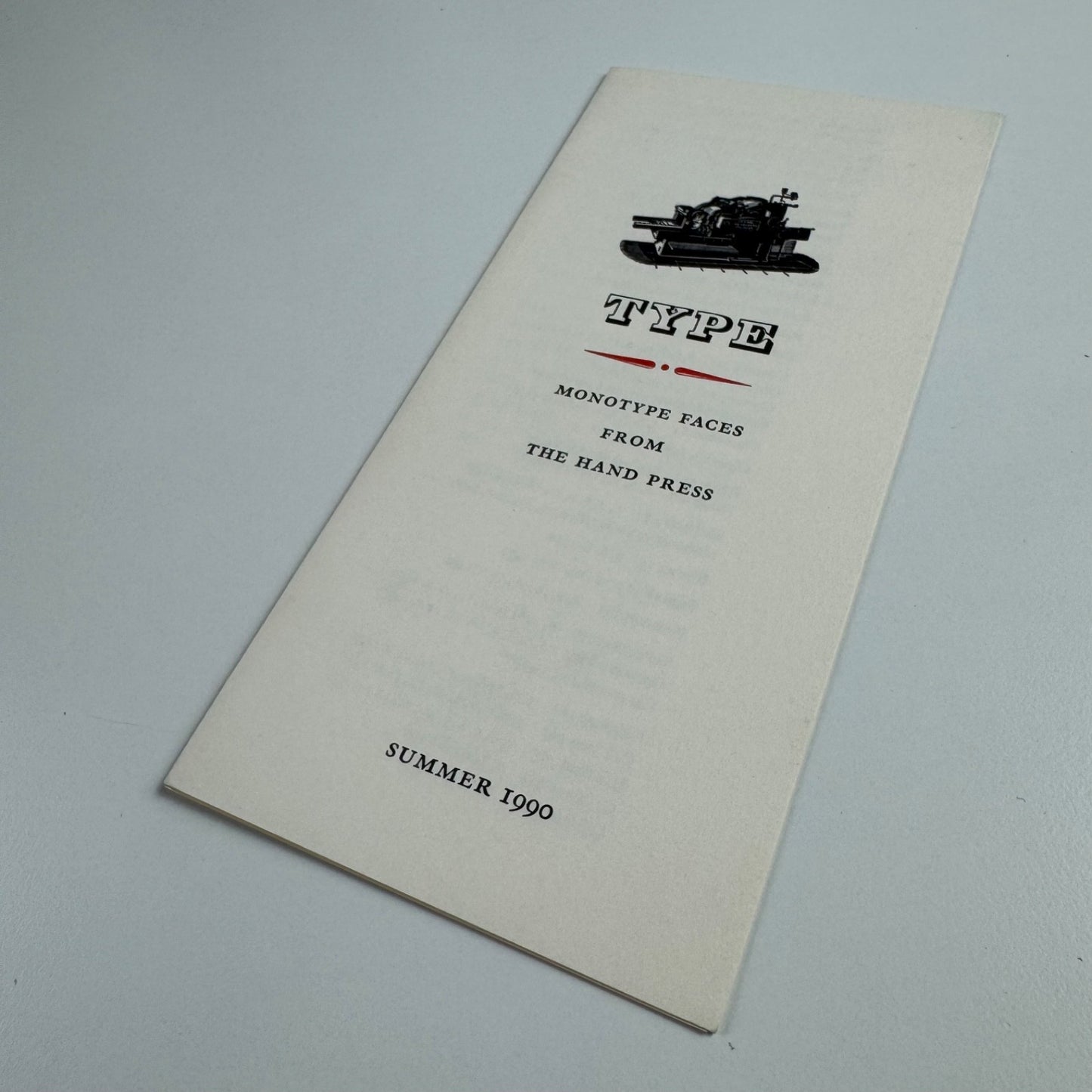 Leaflet Type Monotype faces from The Hand Press, Summer 1990