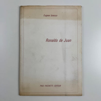 Ronaldo de Juan by Eugene Ionesco | Paul Facchetti, Paris, 1966 limited edition