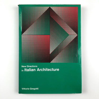 New Directions in Italian Architecture by Vittorio Gregotti | Studio Vista, 1968