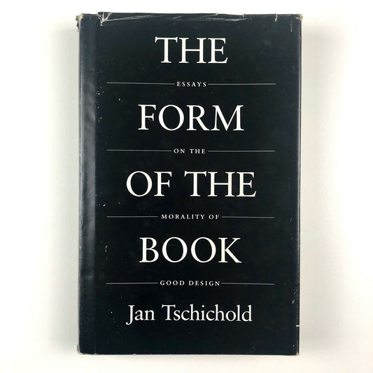 The Form of the Book by Jan Tschichold | Lund Humphries, 1991 English edition