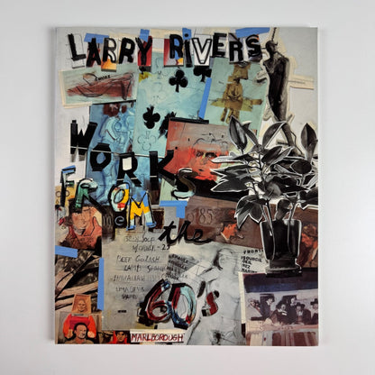 Larry Rivers. Works from the Sixties | Marlborough Fine Art, New York, May 1990