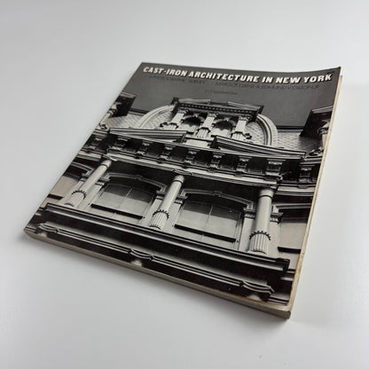 Cast-iron architecture in New York. A photographic survey by Margot Gayle & Edmund Gillon, Dover, 1974