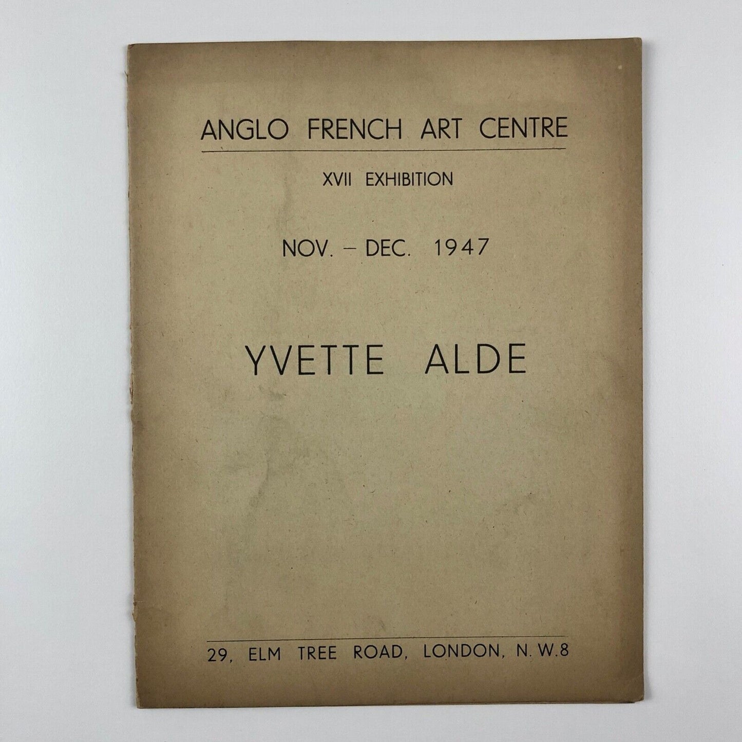 Yvette Alde | Exhibition catalogue | Anglo French Art Centre XVII exhibition Nov - Dec 1947 | introduction by Roger Brielle