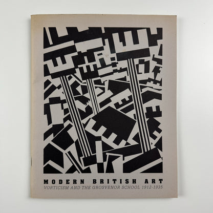 Modern British Art - Vorticism and the Grosvenor School | Arts Council 1993