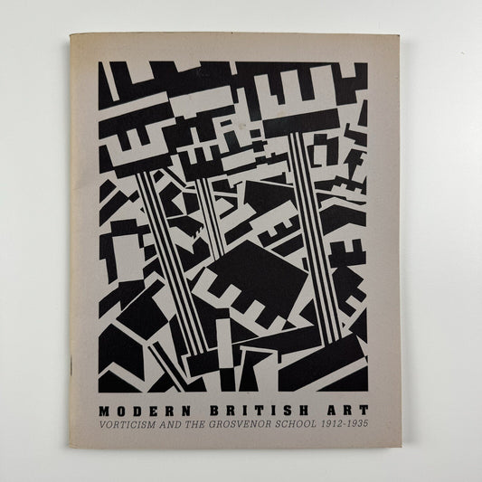 Modern British Art - Vorticism and the Grosvenor School | Arts Council 1993