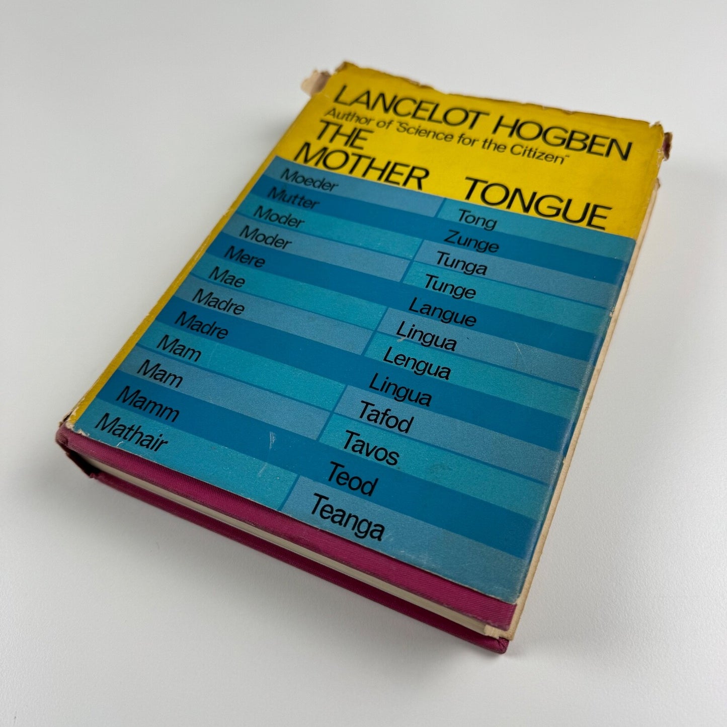 The Mother Tongue in quiz and colour by Lancelot Hogben | Secker & Warburg, 1964
