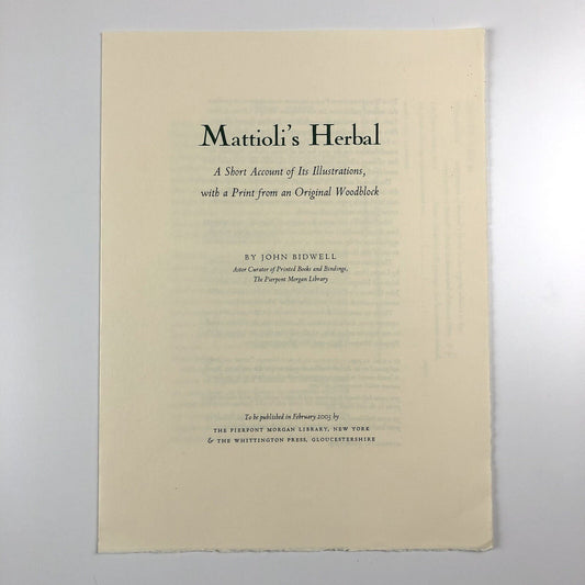 Prospectus for Mattioli's Herbal by John Bidwell | Whittington Press 2003