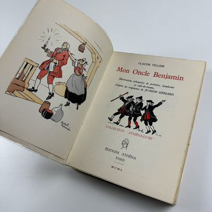 Mon Oncle Benjamin by Claude Tillier | Illustrations by Joseph Hemard | Editions Athena, Paris 1950
