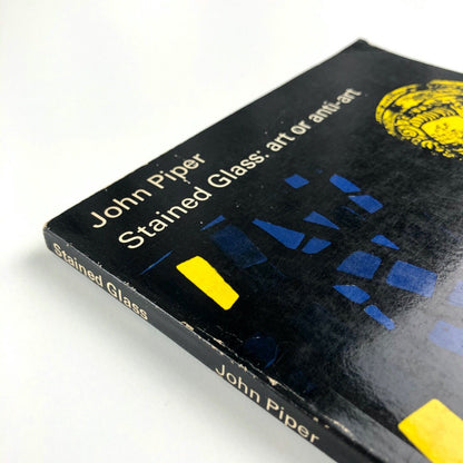 John Piper | Stained Glass: art or anti-art | Studio Vista, 1968