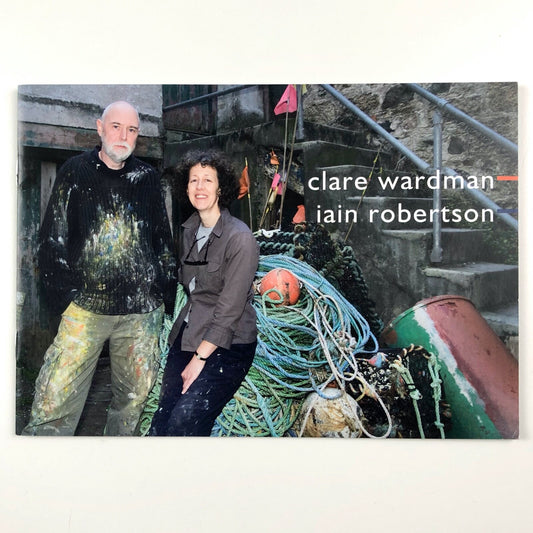Clare Wardman Iain Robertson. Colour and light | Hilton Young Fine Art exhibition leaflet, c.2007