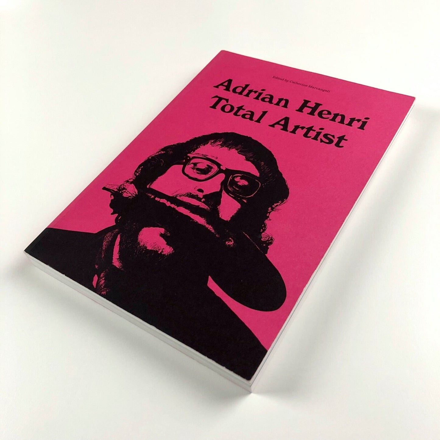 Adrian Henri. Total Artist ed Catherine Marcangeli | Liverpool John Moores, 2014