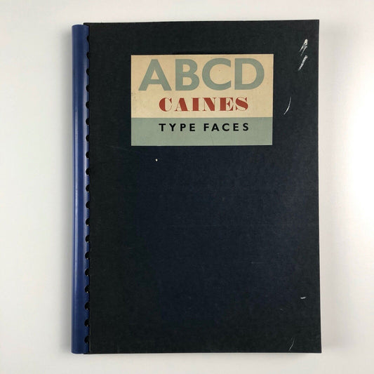 ABCD Caines Type Faces | Type specimen book | W. S. Caines, 1950