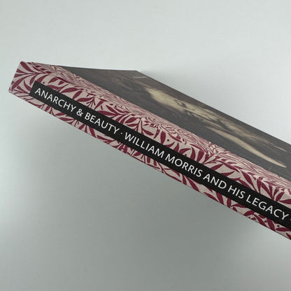 Anarchy & Beauty. William Morris and his Legacy 1860-1960 by Fiona MacCarthy | National Portrait Gallery | Yale University Press, 2014