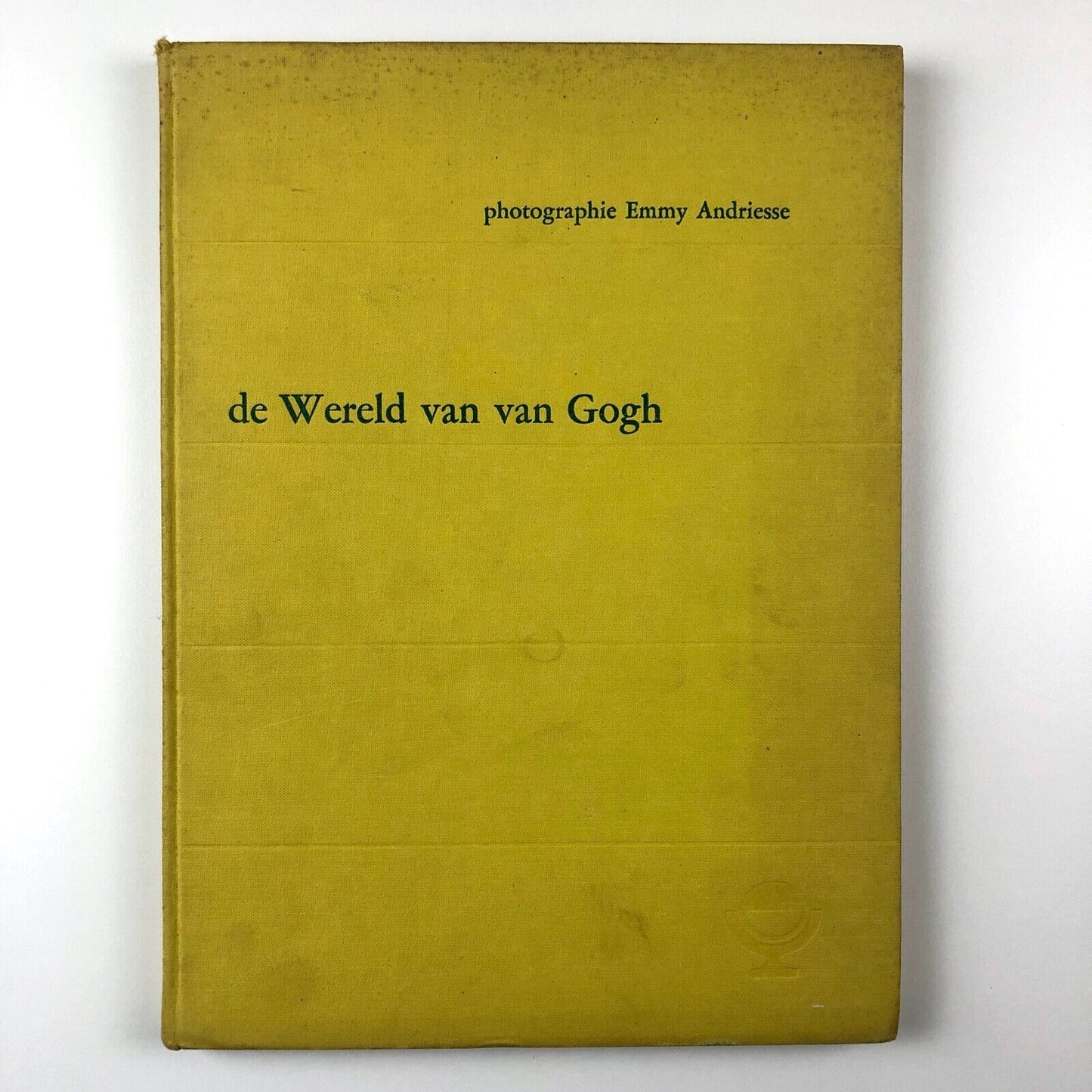 De Wereld van van Gogh – The world of van Gogh Emmy Andriesse | de Gruyter, 1953