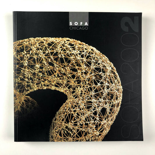 SOFA Chicago 2002 | Sculpture Objects and Functional Art | Expressions of Culture Inc, 2002 catalogue