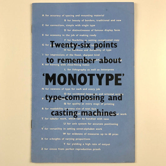 Leaflet Twenty-six points to remember about Monotype type composing and casting machines