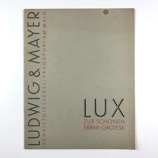 LUX – Zur Schönen [Jacob] Erbar-Grotesk | Type specimen | Ludwig & Mayer 1930s?