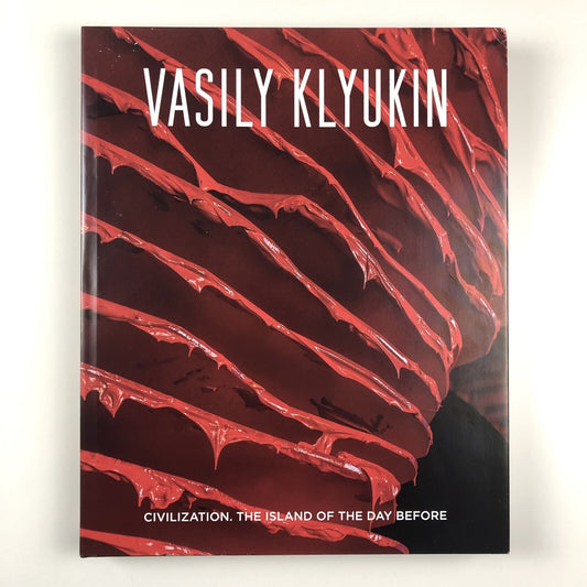 Vasily Klyukin. Civilisation. The Island on the Day Before | Edited by Anne Avramut, 2021
