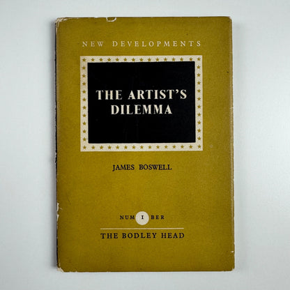The Artist's Dilemma by James Boswell | The Bodley Head, 1947