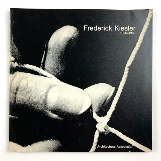 Frederick Kiesler 1890-1965 | Architectural Association, 1989