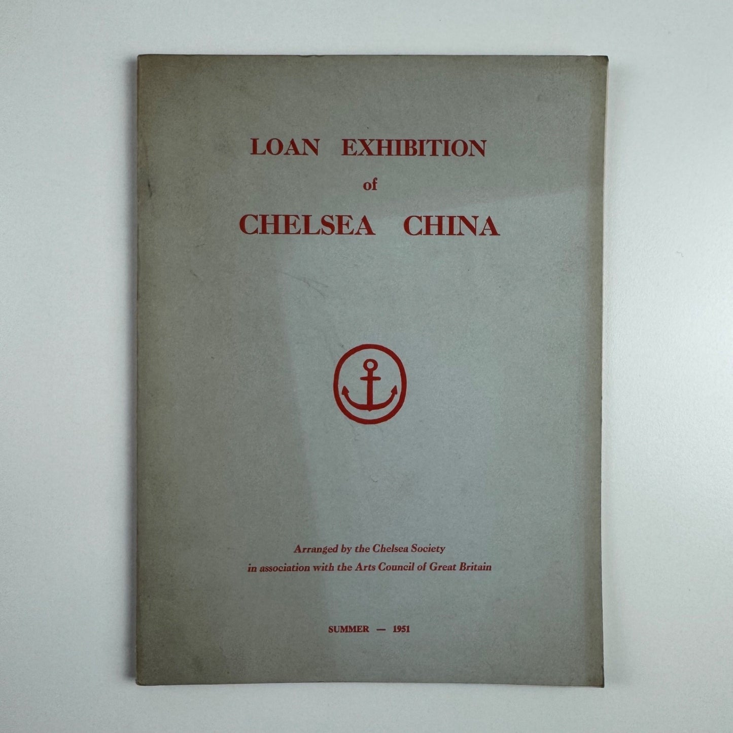 Loan exhibition of Chelsea China | Arts Council and Chelsea Society | A festival of Britain Exhibition 1951