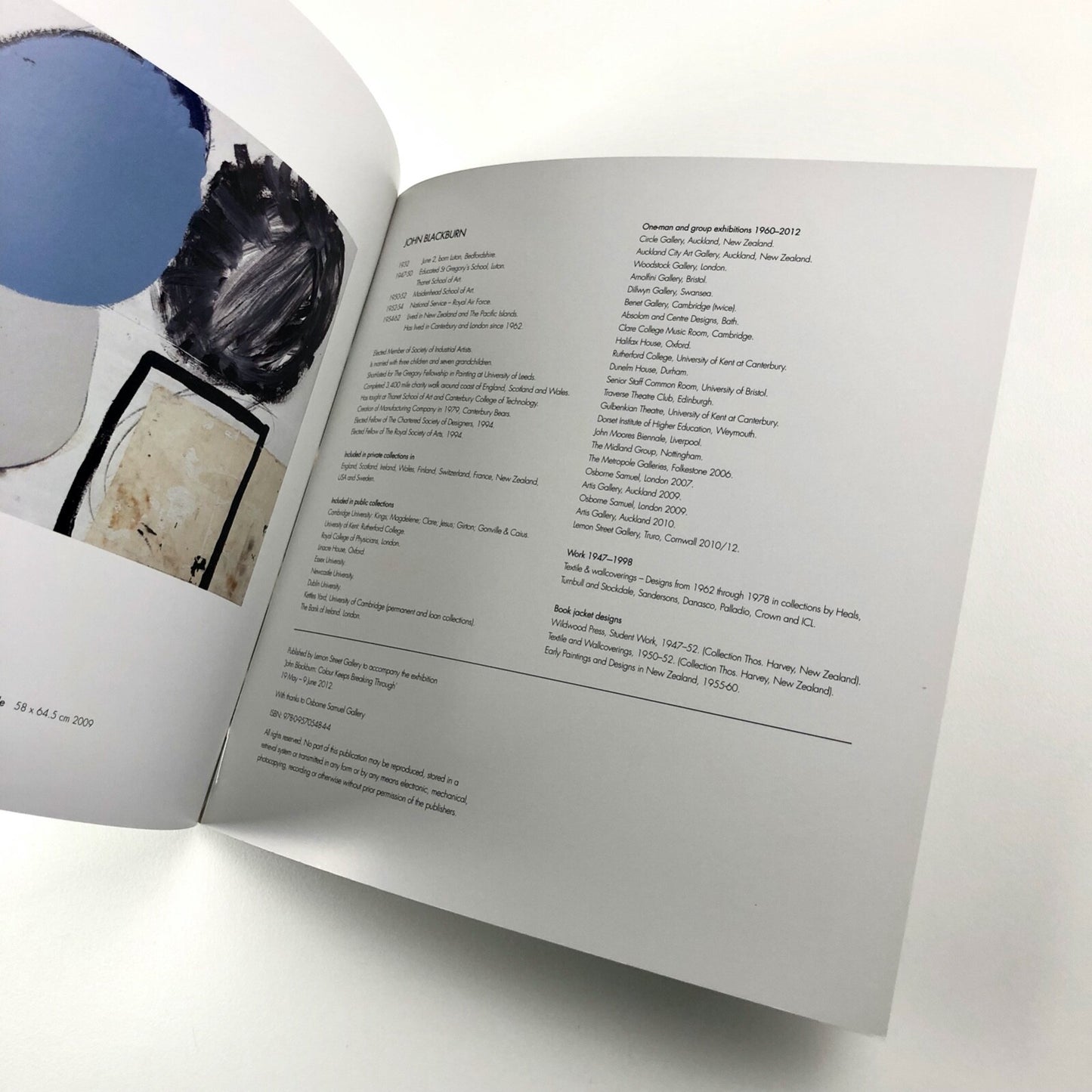 John Blackburn. Colour Keeps Breaking Through | Lemon Street Gallery catalogue, 2012