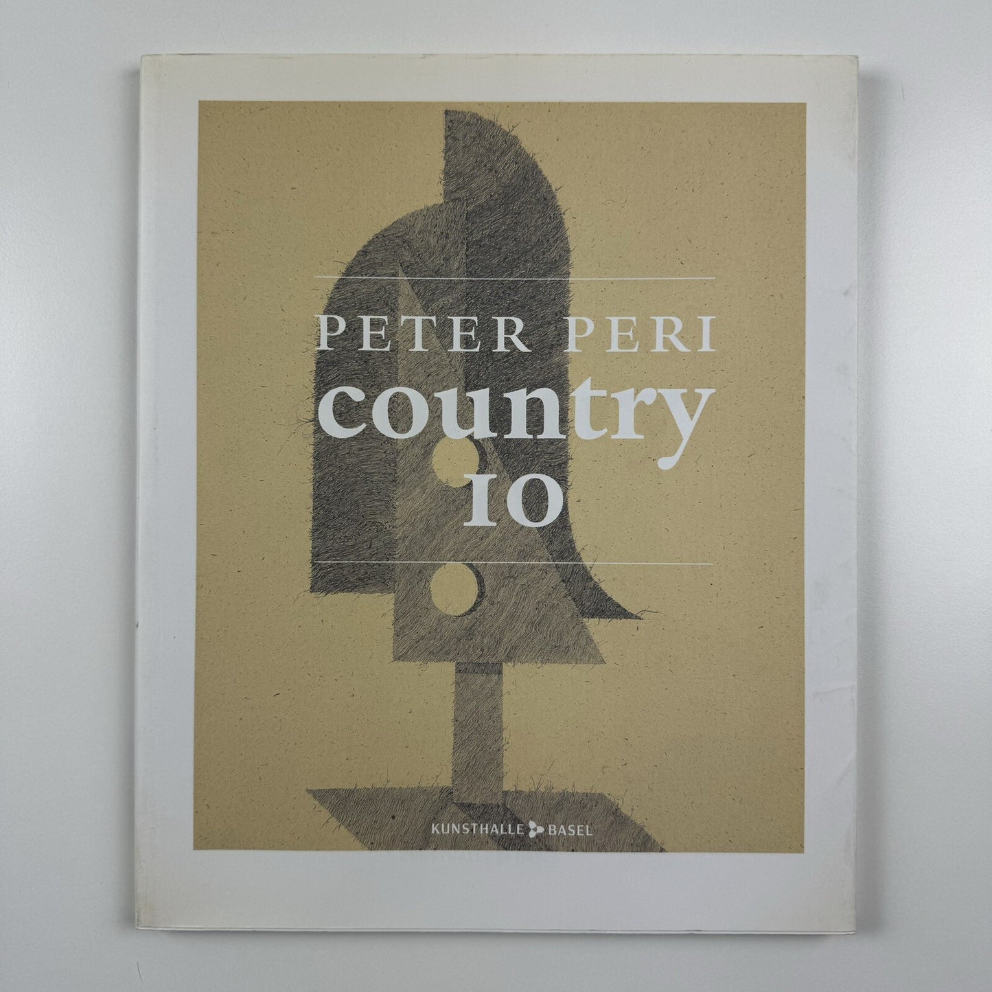 Peter Peri. Country 10 | Kunsthalle Basel 2006 exhibition catalogue
