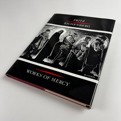 Works of Mercy by Fritz Eichenberg edited by Robert Ellsberg | Orbis Books, 1992