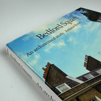 Bedford Square an architectural study by Andrew Byrne | Athone Press, 1990