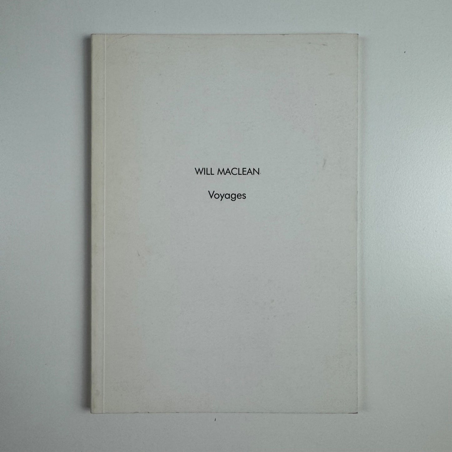 Will Maclean. Voyages | Art First, London, 1995