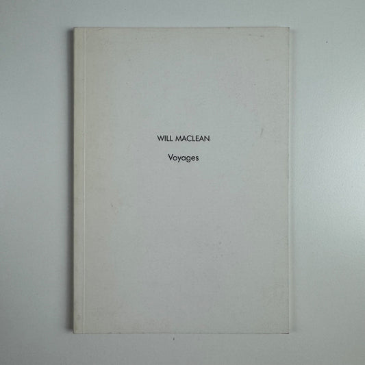 Will Maclean. Voyages | Art First, London, 1995